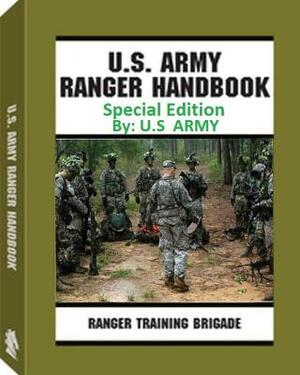 Ranger Handbook. By: United States. Army by United States Army