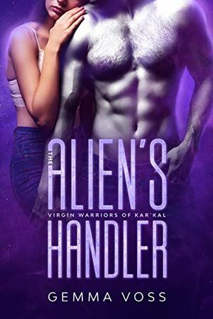The Alien's Handler by Gemma Voss