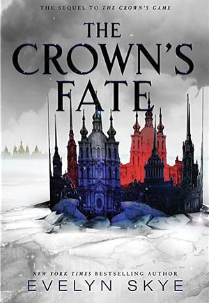 The Crown's fate by Evelyn Skye