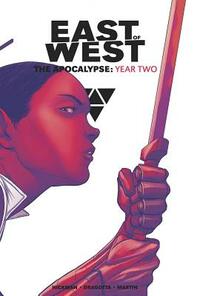 East of West: The Apocalypse, Year Two by Jonathan Hickman
