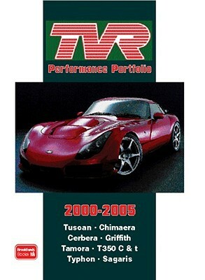 TVR Performance Portfolio 2000-2005 by R. M. Clarke