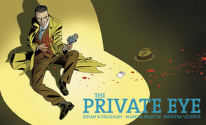 The Private Eye #6 by Muntsa Vicente, Marcos Martín, Brian K. Vaughan