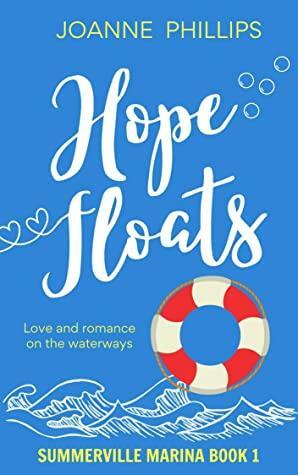 Hope Floats by Joanne Phillips