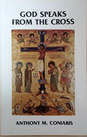 God Speaks From The Cross by Anthony M. Coniaris