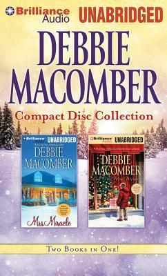 Debbie Macomber CD Collection 3: Mrs. Miracle, Call Me Mrs. Miracle by Jennifer Van Dyck, Debbie Macomber