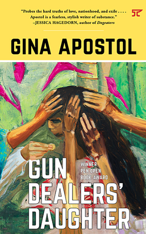 Gun Dealers' Daughter by Gina Apostol