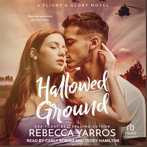 Hallowed Ground by Rebecca Yarros