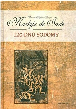 120 dnů Sodomy by Marquis de Sade