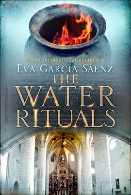 The Water Rituals by Eva García Sáenz de Urturi