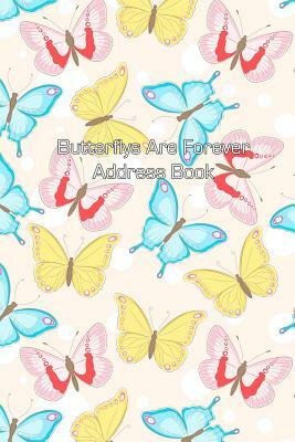 Butterflys Are Forever Address Book by Jot Spot Stationary