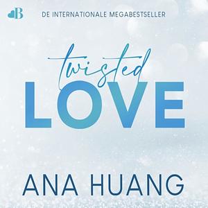 Twisted love by Ana Huang
