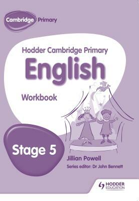 Hodder Cambridge Primary English: Work Book Stage 5 by Jillian Powell