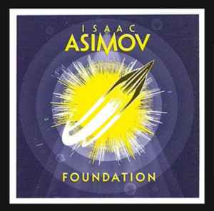 Foundation by Isaac Asimov