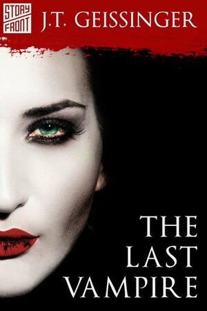 The Last Vampire by J.T. Geissinger