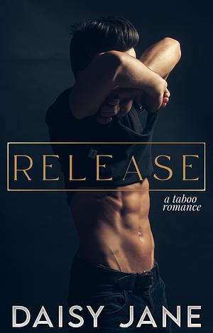 Release by Daisy Jane