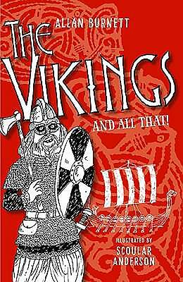 The Vikings and All That by Alan Burnett, Allan Burnett