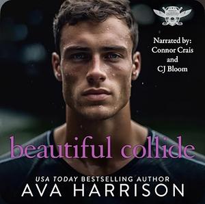 Beautiful Collide by Ava Harrison