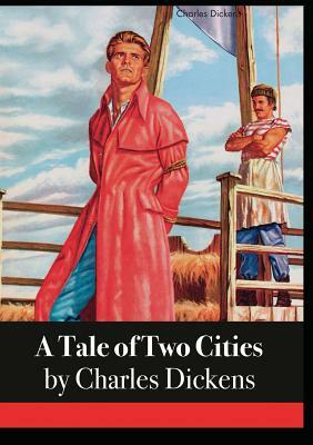 A Tale of Two Cities by Charles Dickens