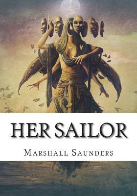 Her Sailor by Marshall Saunders