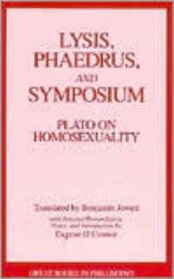 Lysis, Phaedrus, and Symposium by Plato