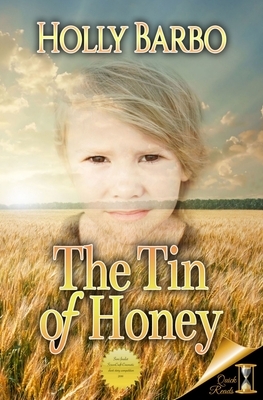 The Tin of Honey by Holly Barbo