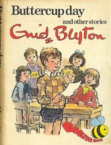 Buttercup Day And Other Stories by Enid Blyton