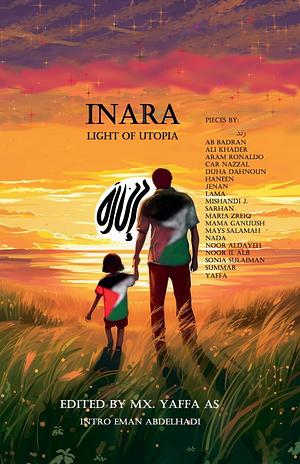 Inara: Light of Utopia by Yaffa As