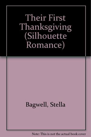 Their First Thanksgiving by Stella Bagwell