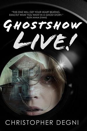 Ghostshow Live! by Christopher Degni