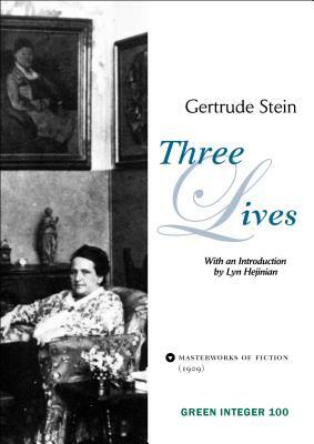 Three Lives by Gertrude Stein