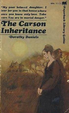 The Carson Inheritance by Dorothy Daniels