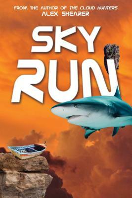 Sky Run by Alex Shearer