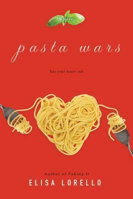 Pasta Wars by Elisa Lorello