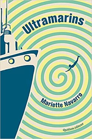 Ultramarins by Mariette Navarro