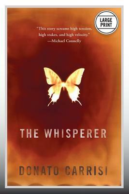 The Whisperer (Large Print Edition) by Donato Carrisi