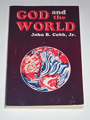 God and the World, by John B. Cobb Jr.