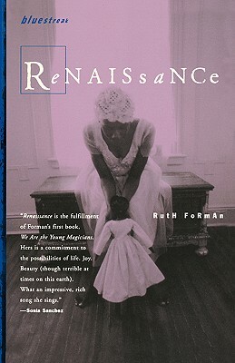 Renaissance by Ruth Forman