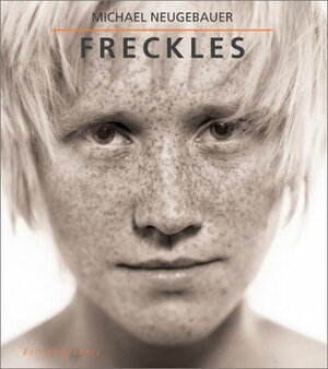 Freckles by Michael Neugebauer
