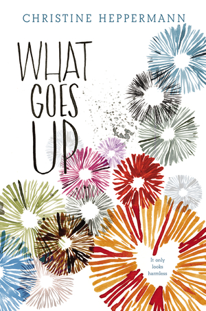 What Goes Up by Christine Heppermann