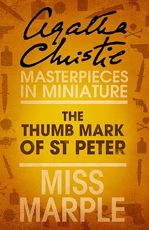 The Thumb Mark of St Peter by Agatha Christie