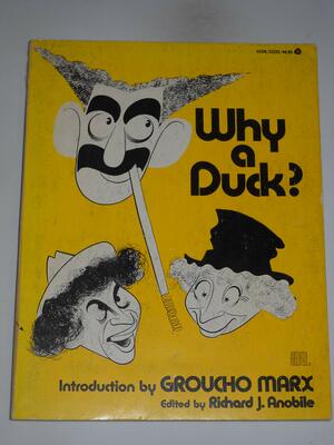 Why A Duck? by Richard J. Anobile