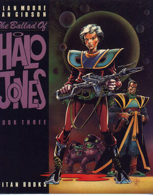 The Ballad Of Halo Jones, Book Three by Alan Moore, Ian Gibson