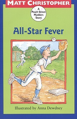 All-Star Fever by Matt Christopher