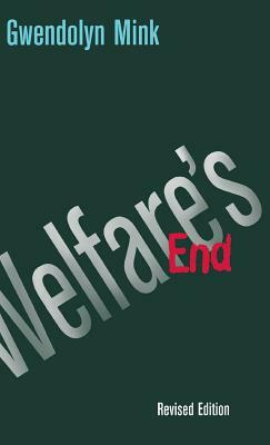 Welfare's End by Gwendolyn Mink