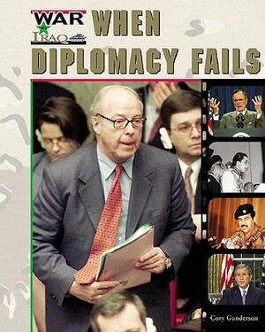 When Diplomacy Fails by Cory Gideon Gunderson