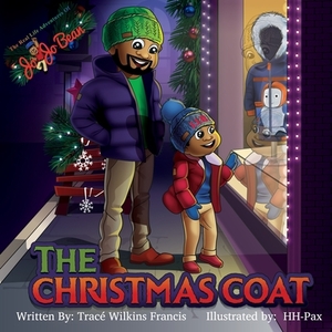 The Christmas Coat by Trace Wilkins Francis