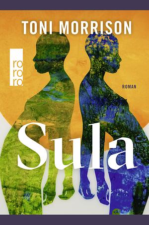 Sula by Toni Morrison