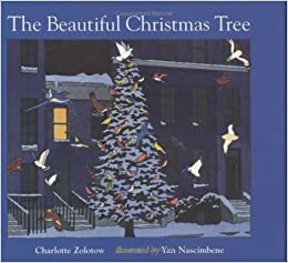 The Beautiful Christmas Tree by Yan Nascimbene, Charlotte Zolotow