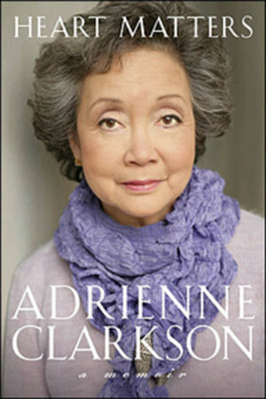 Heart Matters by Adrienne Clarkson