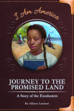 Journey to a Promised Land by Allison Lassieur, Eric Freeberg